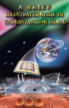 A Brief Illustrated Guide To Understanding Islam