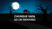 Chiunque vada ad un indovino