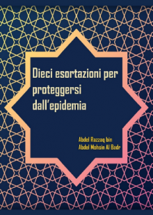 Dieci esortazioni per proteggersi dall’epidemia