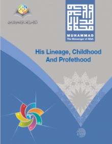 His lineage, childhood and prophethood