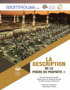 La description de la prière du Prophète