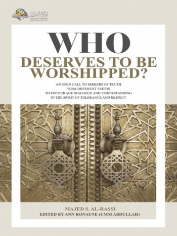 Who Deserves to be Worshiped?